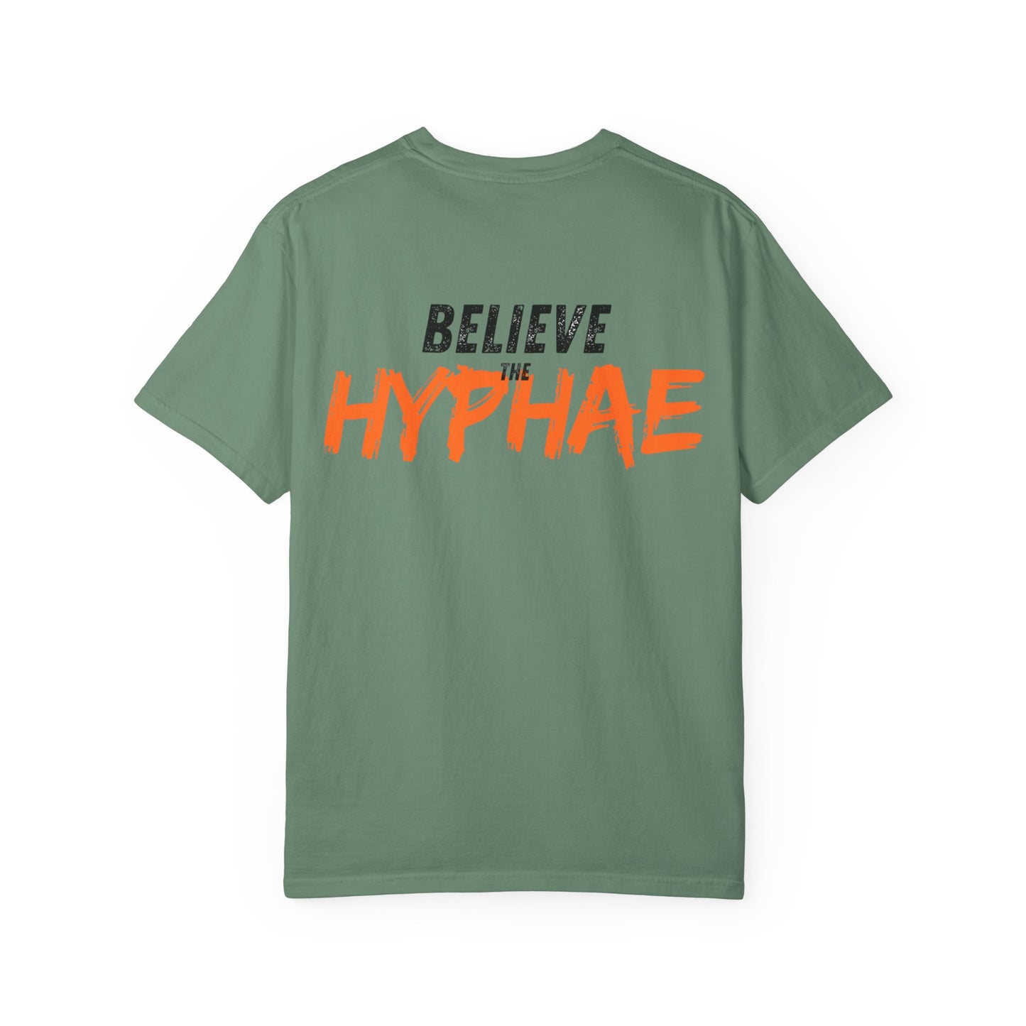 Unisex Believe The Hyphae T-shirt
