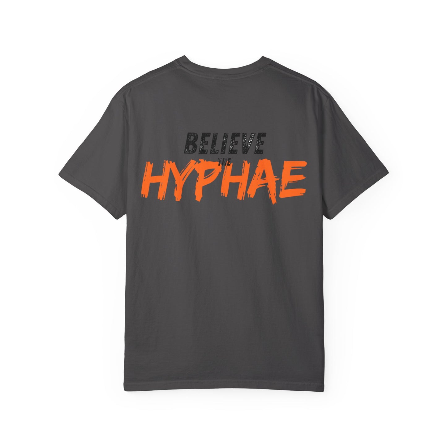 Unisex Believe The Hyphae T-shirt