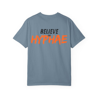 Unisex Believe The Hyphae T-shirt